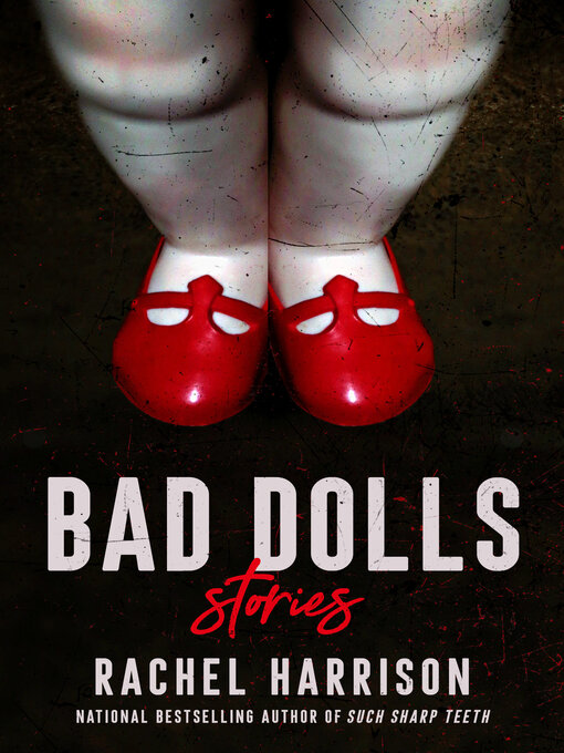 Title details for Bad Dolls by Rachel Harrison - Available